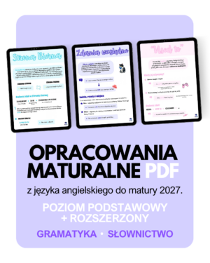 Notatki maturalne z języka angielskiego na poziomie rozszerzonym gramatyka słownictwo do matury plik pdf strona bierna czasy gramatyczne tryby warunkowe